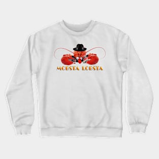 MOBSTA LOBSTA - Lobster Mafia Mobster Crewneck Sweatshirt